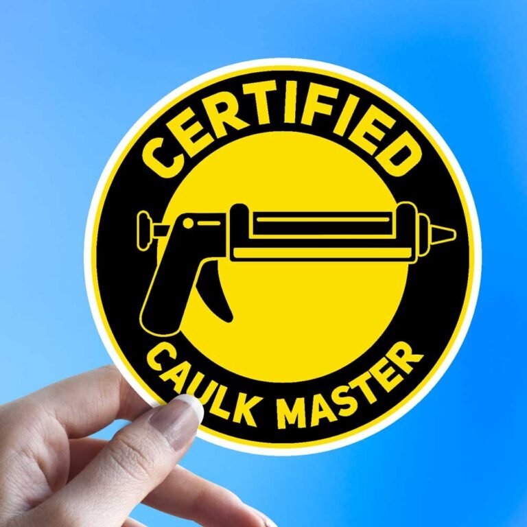 Read more about the article Certified Caulk Master Sticker