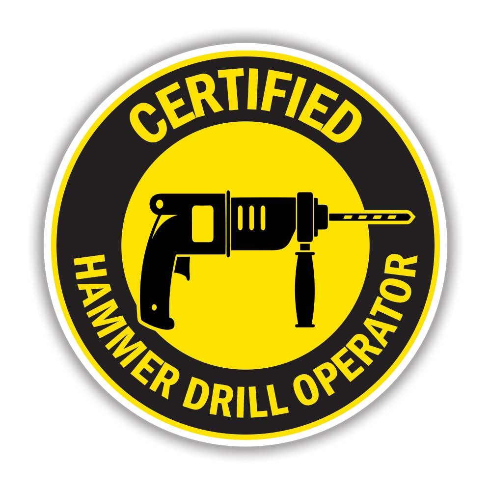 Certified Hammer Drill Operator Sticker