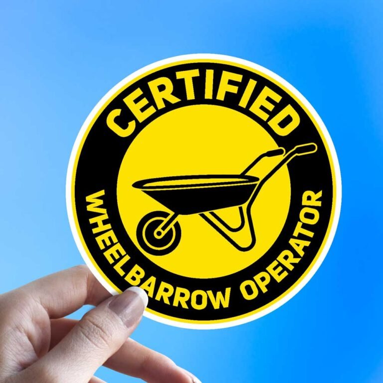 Read more about the article Certified Wheelbarrow Operator Sticker