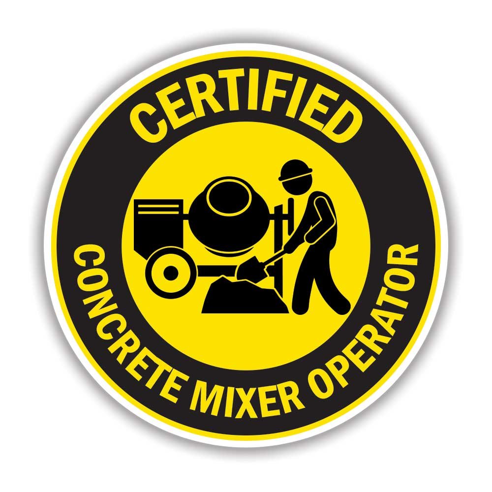 Certified Concrete Mixer Operator Hard Hat Sticker